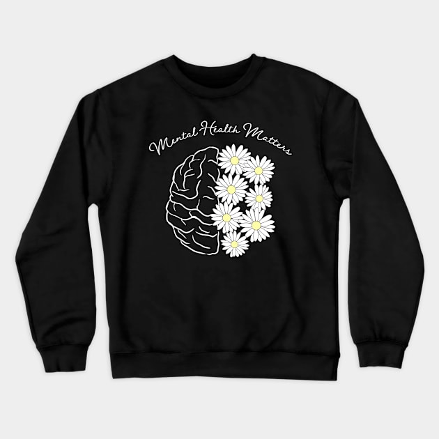 mental health matter Crewneck Sweatshirt by ithacaplus